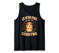 Je M'en Fous Je suis Un Cochon d'Inde Mignon Cochon d'Inde Débardeur
