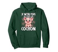 Je M'en Fous Je suis Un Cochon - Mignon Cochon Sweat à Capuche, Unisexe pour Adultes, Vert Forêt, S