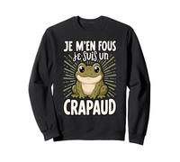 Je M'en Fous Je suis Un Crapaud - Crapaud Mignon Sweatshirt