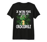 Je M'en Fous Je suis Un Crocodile - Crocodile Mignon T-Shirt Haut de Gamme