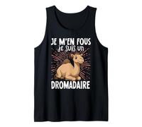 Je M'en Fous Je suis Un Dromadaire - Mignon Dromadaire Débardeur