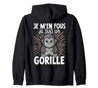 Je M'en Fous Je suis Un Gorille - Sweet Grilla Sweat à Capuche