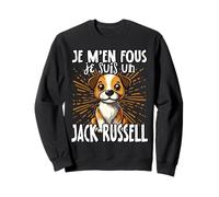Je M'en Fous Je Suis Un Jack Russell - Cute Jack Russell Sweatshirt
