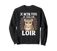 Je Men Fous Je suis Un Loir - Loir Doux Sweatshirt