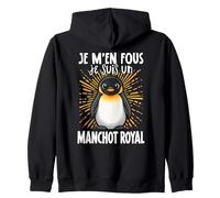 Je M'en Fous Je suis Un Manchot Royal - Doux Pingouin Royal Sweat à Capuche