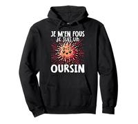 Je M'en Fous Je Suis Un Oursin - Oursin Mignon Sweat à Capuche