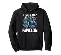 Je M'en Fous Je Suis Un Papillon - Papillon Mignon Sweat à Capuche