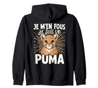 Je M'en Fous Je suis Un Puma - Mignon Puma Sweat à Capuche