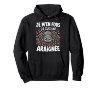 Je M'en Fous Je suis Une Araignée - Sweet Spider Sweat à Capuche