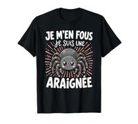 Je M'en Fous Je suis Une Araignée - Sweet Spider T-Shirt