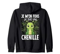 Je M'en Fous Je suis Une Chenille Sweat à Capuche