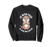 Je Men Fous Je suis Une Loutre Humour Loutre Kawaii Sweatshirt