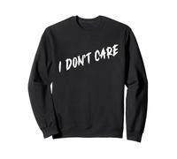 Je m'en Fous Sweatshirt