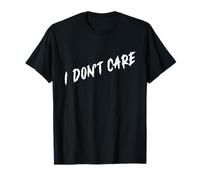 Je m'en Fous T-Shirt