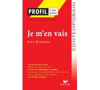 Jean Echenoz – Je m'en vais – Hatier