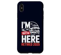 Je m'en Vais d'ici, retraité, Retraite Amusante, Camping en Camping-Car, 2025 Coque pour iPhone XS Max
