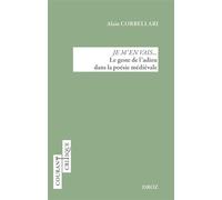 Je m'en vais... Le geste de l'adieu dans la poésie médiévale - Alain Corbellari - Droz - broché - Essai