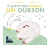 Je m'endors comme... un ourson