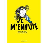 Je m'ennuie!