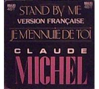 Je M'Ennuie De Toi (Stand By Me - Version Française)