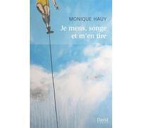 Je mens, songe et m'en tire - Monique Hauy - David - broché - Roman