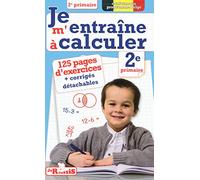 Je m'entraine à calculer 2ème primaire