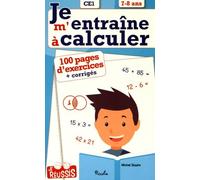 Je m'entraîne à calculer CE1: 7-8 ans