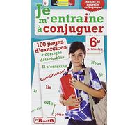 JE M'ENTRAINE A CONJUGUER 6EME