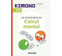 Je M'entraîne Au Calcul Mental Ce1 Kimono - Edition 2024