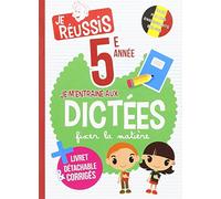 Je m'entraîne aux dictées 5ème année