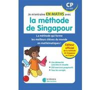 Je m'entraîne en maths avec la méthode de Singapour - CP Collectif (Auteur)