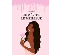 JE MERITES LE MEILLEUR