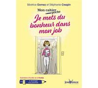 Je mets du bonheur dans mon job - Stéphanie Crespin - Jouvence - broché - Guide