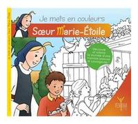 Je mets en couleurs soeur marie-etoile Bertrand lethu (Auteur)
