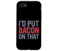 Je mettrais du Bacon sur Cette Chemise Les Chemises au Bacon adorent Le Bacon Coque pour iPhone SE (2020) / 7/8