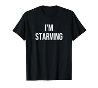 Je meurs de Faim T-Shirt Graphique avec Valeur