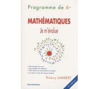 Je m'évalue - Mathématiques, programme de 6e