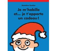 Je M'habille Et - Je T'apporte Un Cadeau !