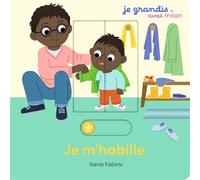 Anne Blanchard – Je m'habille – Illustré par Ilaria Falorsi – Cartonné – Milan