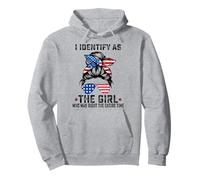 Je m'identifie comme la Fille Qui Avait Raison Tout Le Temps Sweat à Capuche