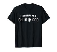 Je m'identifie comme Un chrétien Enfant de Dieu T-Shirt
