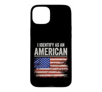 Je m'identifie comme Un Drapeau américain Coque pour iPhone 15 Plus