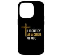 Je m'identifie comme Un Enfant de Dieu Identité spirituelle chrétienne Coque pour iPhone 14 Pro