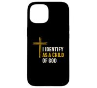 Je m'identifie comme Un Enfant de Dieu Identité spirituelle chrétienne Coque pour iPhone 15