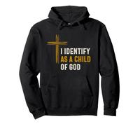 Je m'identifie comme Un Enfant de Dieu Identité spirituelle chrétienne Sweat à Capuche