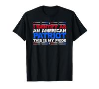 Je m'identifie en Tant Que Patriote américain, C'est ma fierté T-Shirt