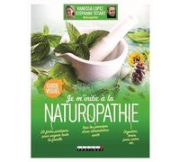 Je M'initie À La Naturopathie