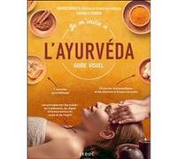 Je m'initie à l'ayurvéda - Guide Visuel Fabien Correch (Auteur), Nathalie Ferron (Auteur)