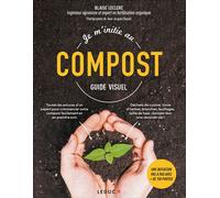 Je m'initie au compost - Blaise Leclerc - Leduc S. - broché - Guide