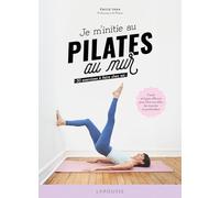 Je m'initie au Pilates au mur: 50 exercices à faire chez soi